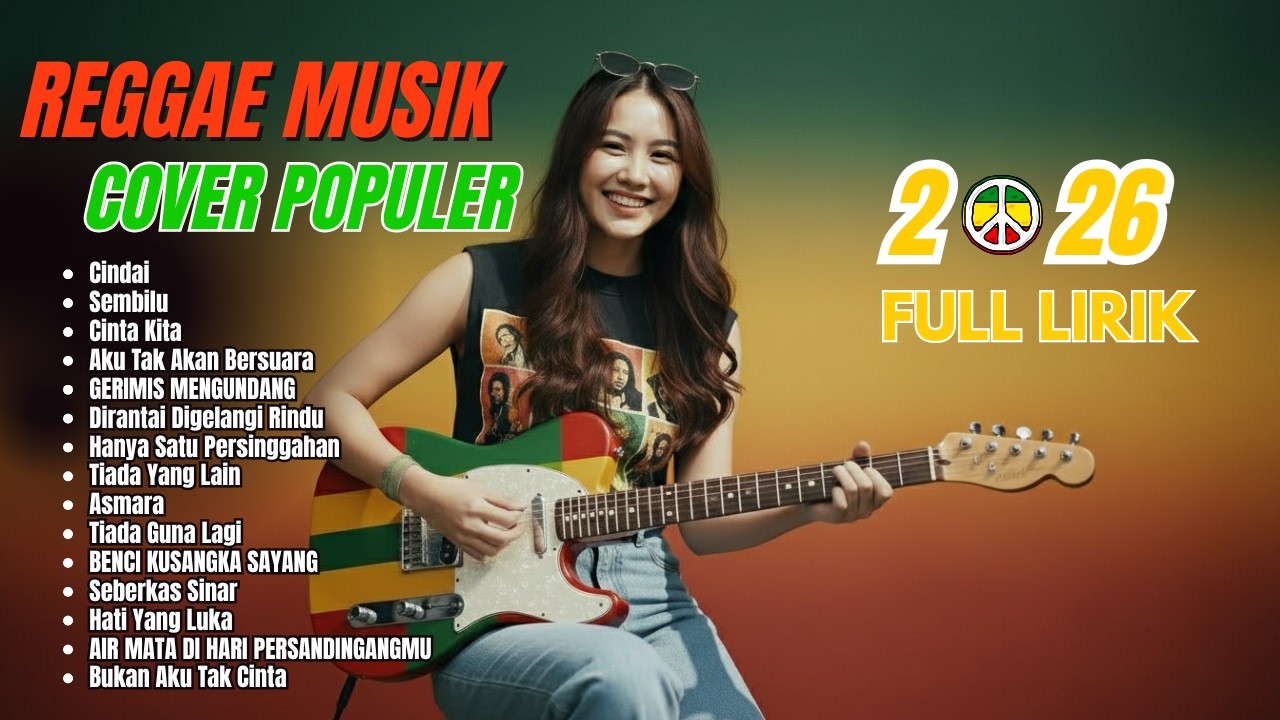 Kumpulan Lagu Indonesia Versi Reggae – FULL ALBUM 2026 🔥 VIRAL | Full Lirik