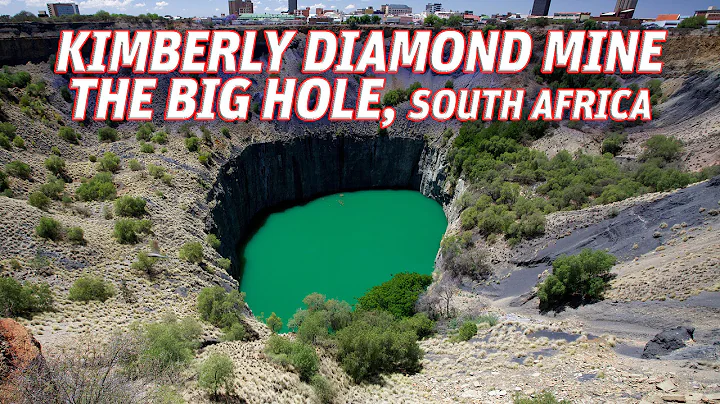 The Giant Holes: Kimberly Diamond Mine (The Big Ho...