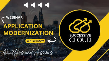 Webinar Q and A: Legacy Application Modernization Approach