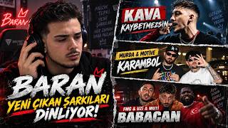 Baran - Yeni̇ Çikan Şarkilari Di̇nli̇yor (Motive & Murda, Kava, Fmg & Uzi & Muti)