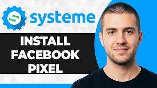 How to Install Facebook Pixel on a Systeme.io Landing Page (2026 Guide)