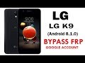 LG K9 (Android 8.0) Google Account lock Bypass Easy Steps Quick Method 100% Work without PC