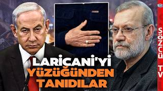 İsrail'den Kan Donduran Kare! Laricani'yi Yüzüğünden Tanıdılar! O İddia Dünyayı Sallar