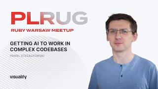 Get AI to work in complex codebases - Paweł Strzałkowski [EN]