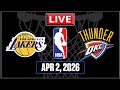 NBA Live! THUNDER vs LAKERS | Los Angeles vs Oklahoma City | APR 2 2026 | NBA 2K26