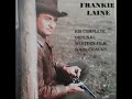 Frankie Laine, Gunfight at the O K  Corral, complete extended version