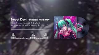 Download Lagu 【初音ミク】Sweet Devil -magical mirai MIX- MP3 Download Lagu 【初音ミク】Sweet Devil -magical mirai MIX- MP3