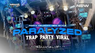 DJ PARALYZED TRAP X LONG PARTY BASS TIKTOK VIRAL THE HOREG SOUND FAVORITE YOU'VE BEEN LOOKING FOR ‼️