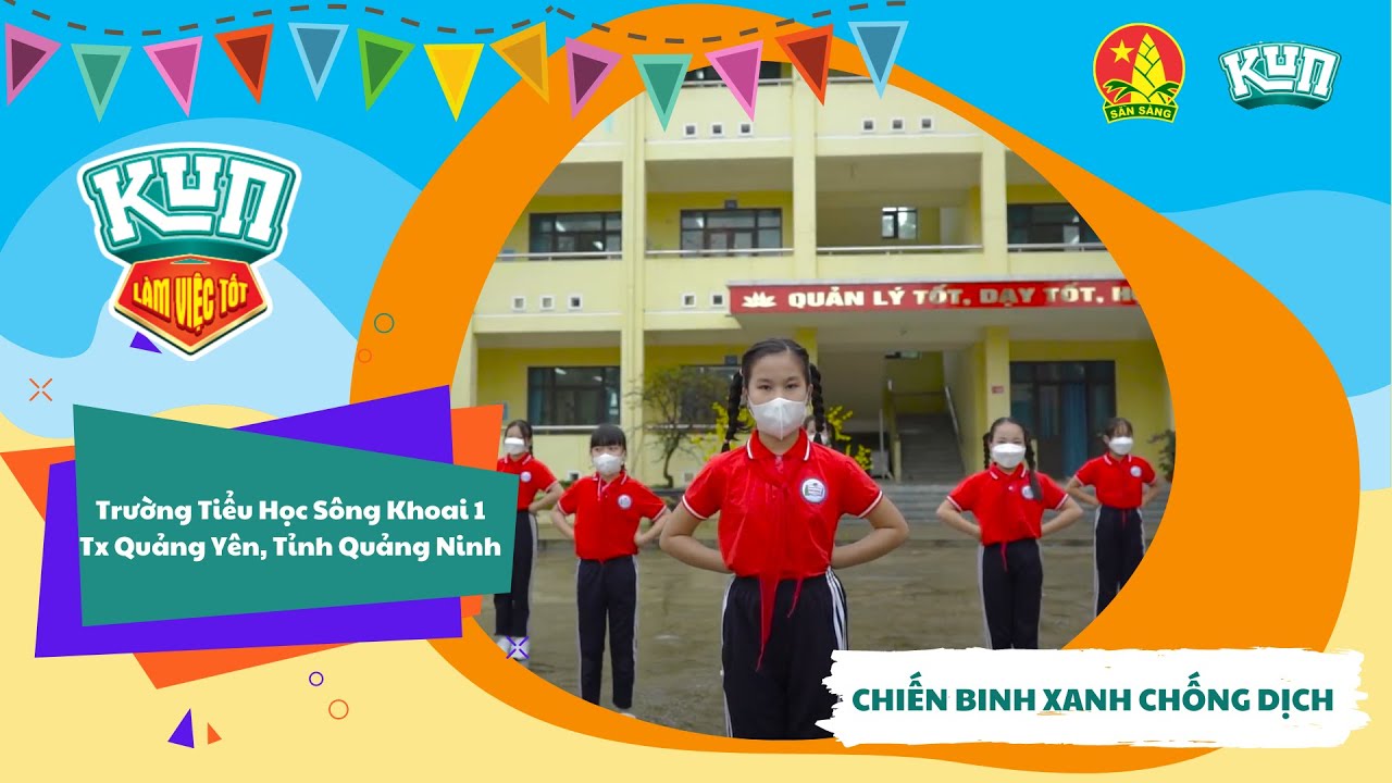 Tiểu Học Sông Khoai 1 | Nhảy FLashmob Cùng KUN Làm Việc Tốt Mỗi Ngày