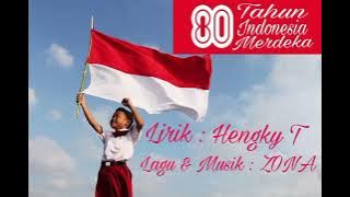 Lagu #80 Tahun Indonesia Merdeka