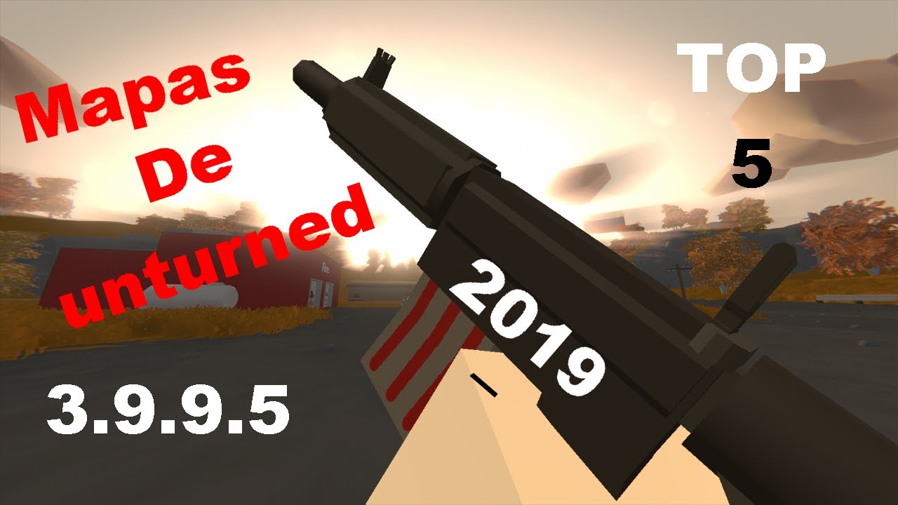 TOP 5 Mapas de unturned V3.9.9.5 Sin Steam 2019