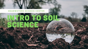 Intro To Soil Science