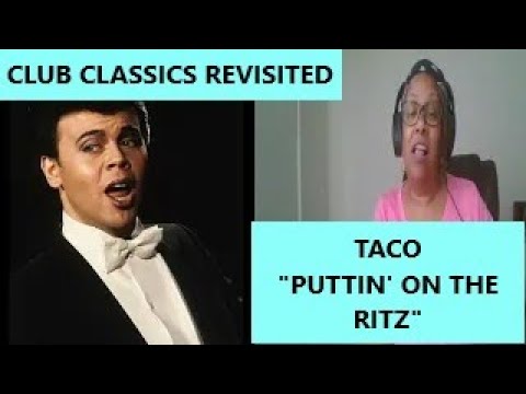 Reaction - Taco, Puttin' On The Ritz