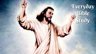 Everyday Bible Study - Jesus Conquers Death - Amazing Life of Jesus - John Riley -
