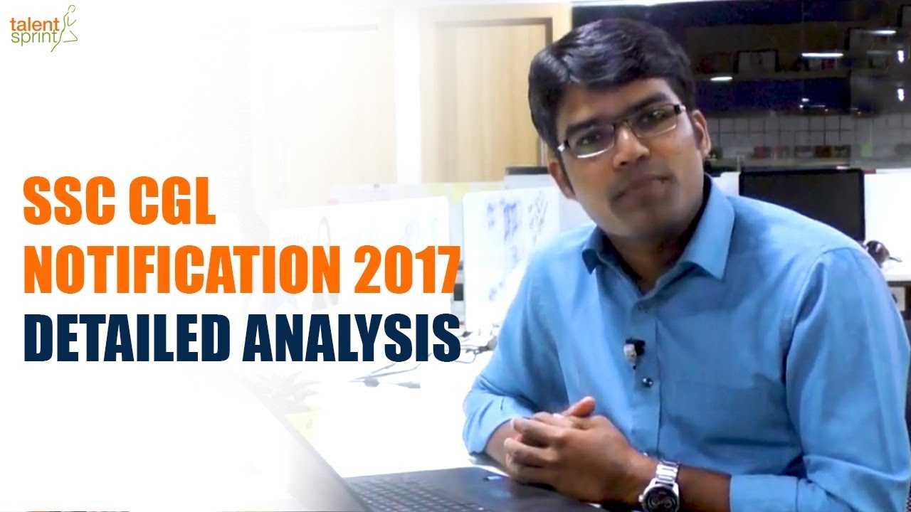 SSC CGL Notification 2017 : Detailed Analysis | Exam Dates | Eligibility criteria | Syllabus