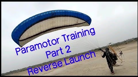 Paramotor training | part 2 || reverse launch | paramotor training in india | kuldeep taak aeroplane