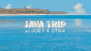 Joey × Stra - Java trip