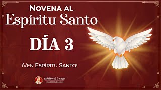 Novena al Espíritu Santo - Día 3 🔥 #novena #pentecostes