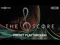 Best service the score by sonuscore  preset playthrough