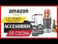 LOS ACCESORIOS PARA COCINA MAS VENDIDOS EN AMAZON 2019