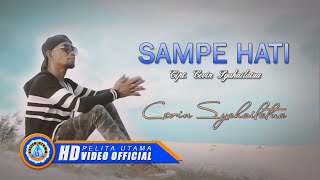 Cevin Syahailatua - Sampe Hati