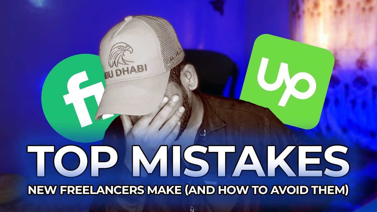 Top Mistakes New Freelancers Make (and How to Avoid Them) - YouTube