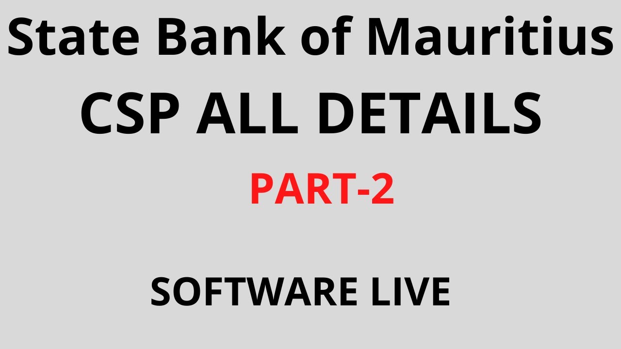 State Bank of Mauritius CSP Portal Software Live II SBM Bank CSP All