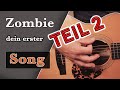 Dein ERSTER Song auf der Gitarre - Zombie von den Cranberries Teil 2, original Begleitrhythmus