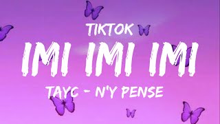 Tayc - N'y Pense Plus (Lyrics/Letra) imi imi imi (tiktok) screenshot 4