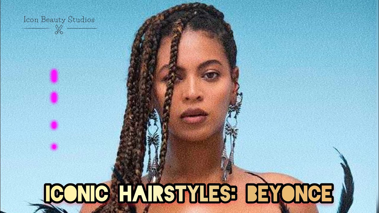 Iconic Hairstyles: Beyonce  | 