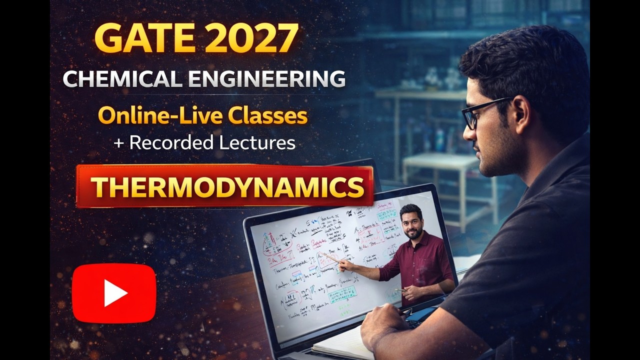 L-1 GATE-2027 Online Classes for Thermodynamics in Chemical Engineering | GATE Coaching EiiDelhi