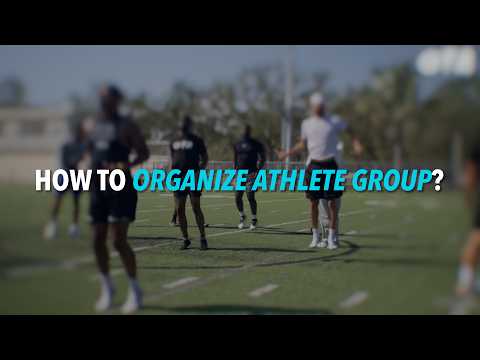 How To Organize Athlete Groups For Better Training