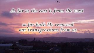 For as the Heaven (Psalm 103:11-17)