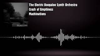 The Electric Boogaloo Synth Orchestra - Crash of Emptiness (2025)