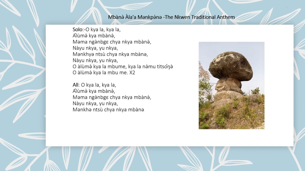 Original Nkwen Traditional Anthem   Nko’onshyǝ Mbànǝ̀ Àla'a Mǝnkpǝ̀nǝ
