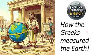 How did Eratosthenes measure the Earth 2200 year ago? - Science Technology and History Explained