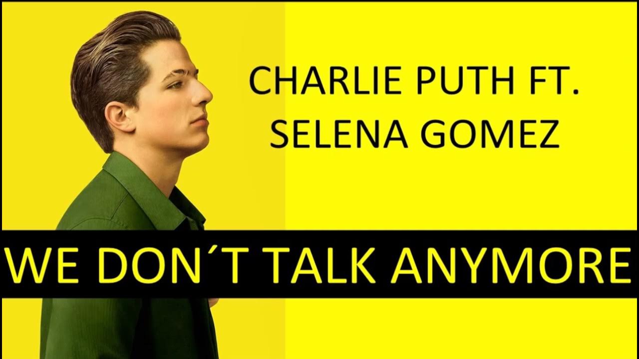 Charlie puth and selena gomez. We don t talk anymore чарли пут. Чарли пут we don t talk anymore. Charlie puth and selena gomez. We don’t talk anymore чарли пут.