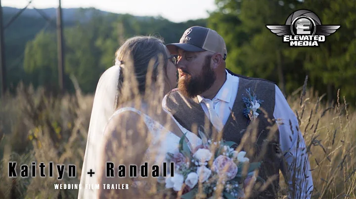 Kaitlyn & Randall | Wedding Film Trailer