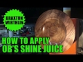 How To Apply OB's Shine Juice