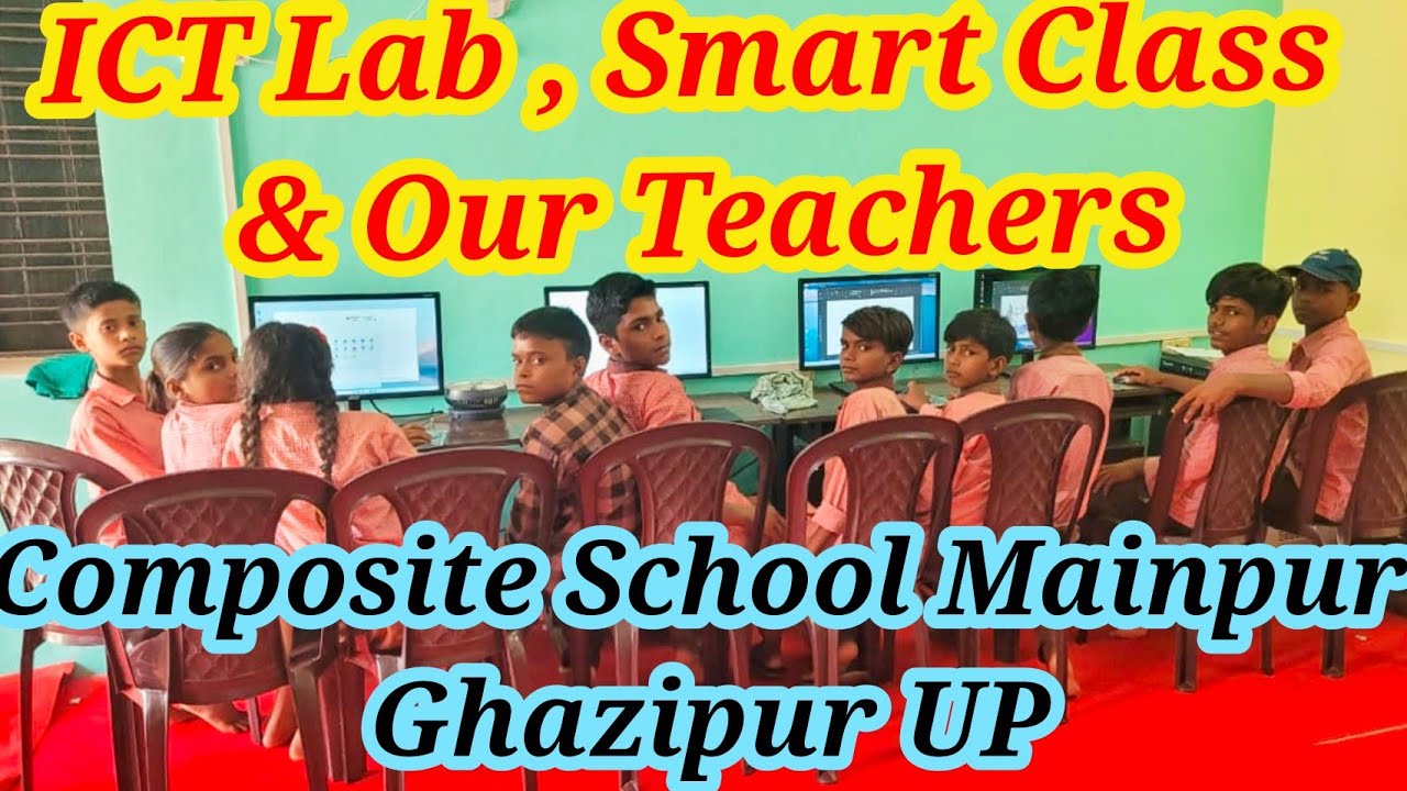 Smart class and ICT Lab 