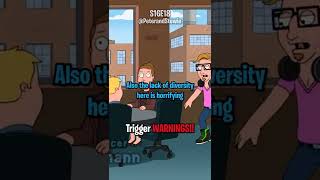 Family Guy : Trigger Warnings