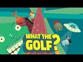 разглаГОЛЬФствуем (СТРИМ) ► WHAT THE GOLF? #5