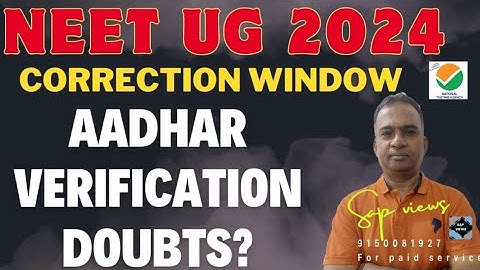 #NEET UG 2024||CORRECTION WINDOW||AADHAR VERIFICATION DOUBTS|| NEET  2024 UPDATES||