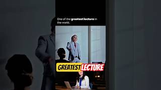 One of the greatest lecture in the world. #shorts #motivation #inspiration #mindset