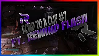 Road to a clip #7 ft Rewind Flash! (WW2)
