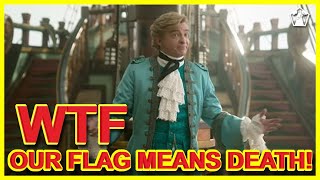 Watch The First Our Flag Means Death | Review Podcast | Wtf #108