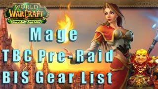 TBC Mage gear pre-raid BiS - Gearing for Karazhan in Burning Crusade Classic. Easy to obtain!