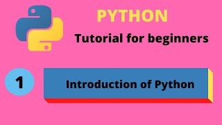 Introduction of python | Python  tutorial for beginners in hindi | Class #1