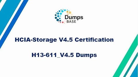 HCIA-Storage V4.5 Certification H13-611_V4.5-ENU Dumps Questions