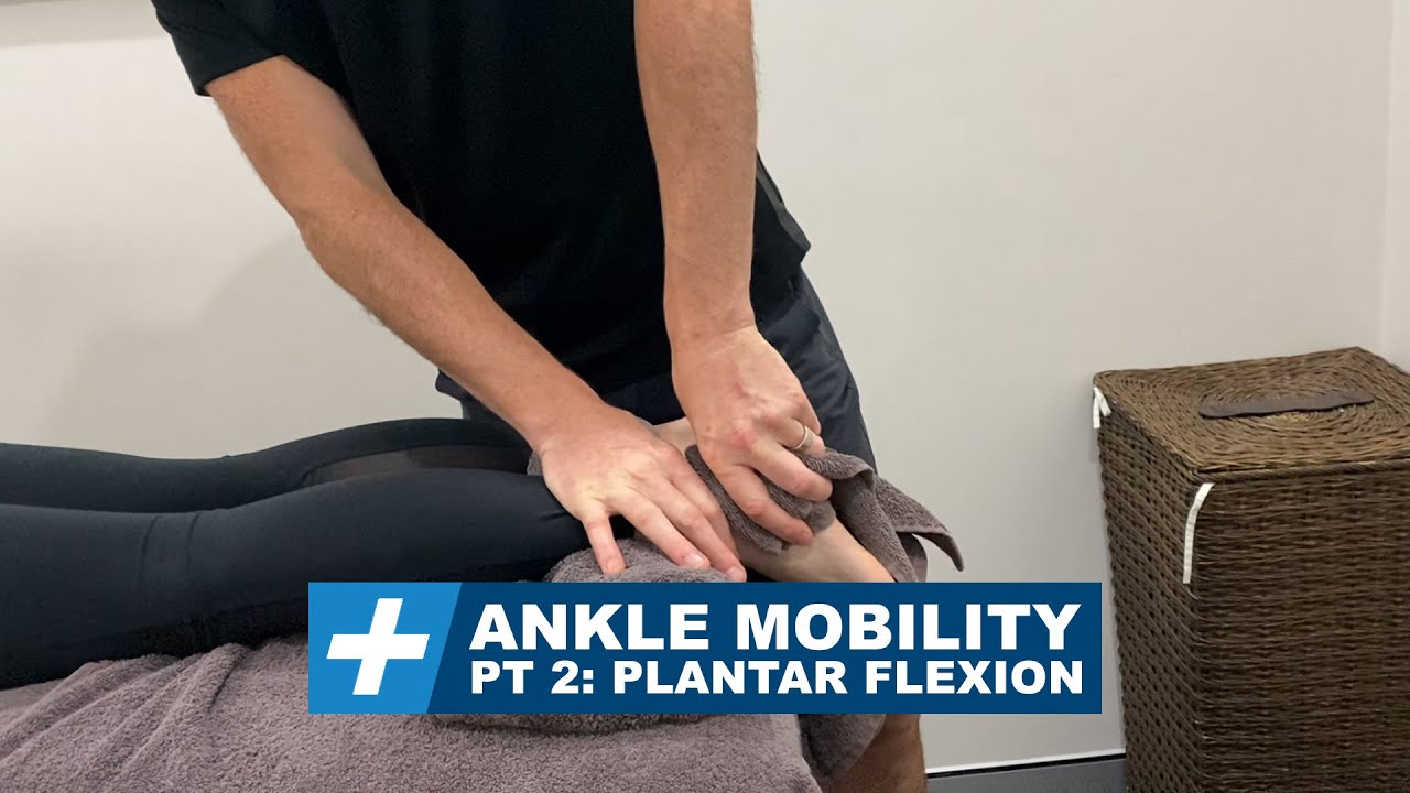 Ankle Mobility Pt.2 - Plantar Flexion, Tim Keeley